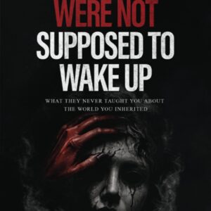 You-Were-Not-Supposed-To-Wake-Up